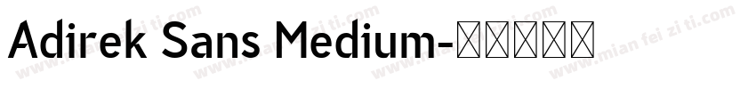 Adirek Sans Medium字体转换